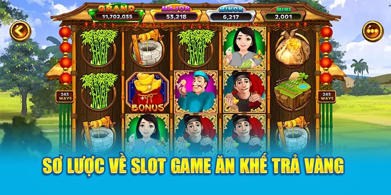 Bật Mí Cách Chinh Phục Trò Chơi Ăn Khế Trả Vàng Trên WW88 2 so-luoc-ve-slot-game-an-khe-tra-vang